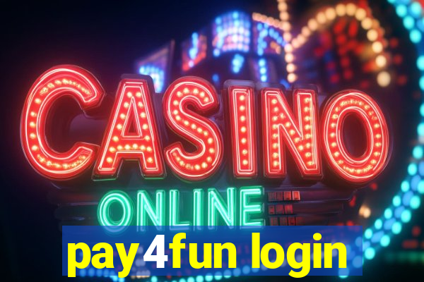 pay4fun login